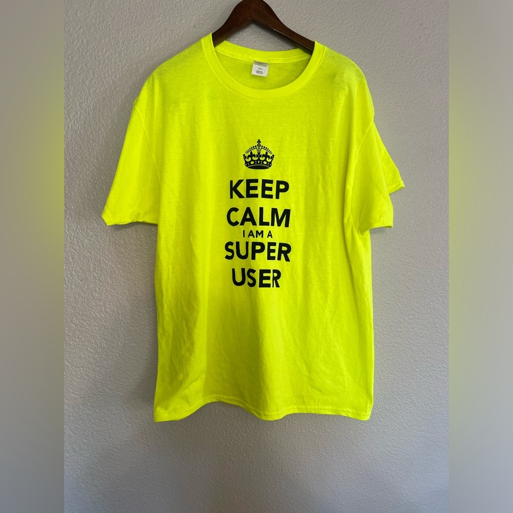 Keep calm I am a super user